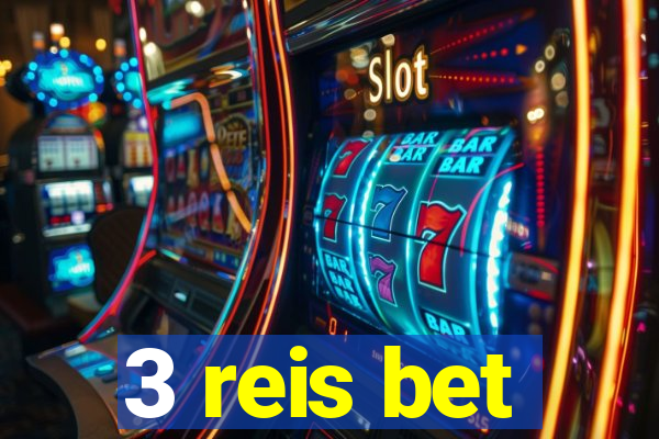 3 reis bet